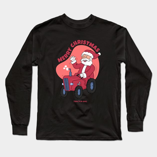 Merry Christmas Santa Driving A Tractor Long Sleeve T-Shirt by tractordog